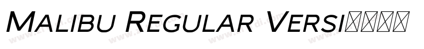 Malibu Regular Versi字体转换